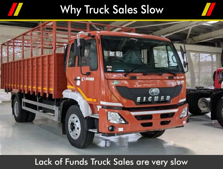 why truck sales slow