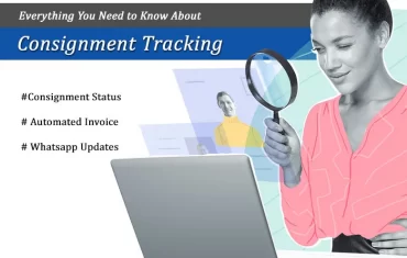 Everything You Need to Know About Consignment Tracking