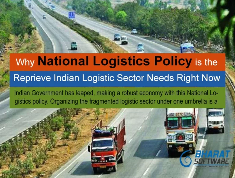 why national logistics policy is the reprieve indian logistic sector needs right now