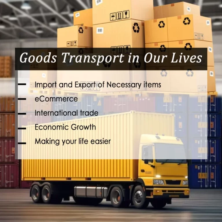 Vital Role of Goods Transport