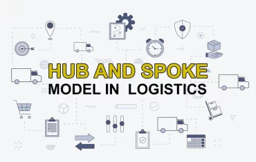 What Is the Hub and Spoke Model in Logistics?