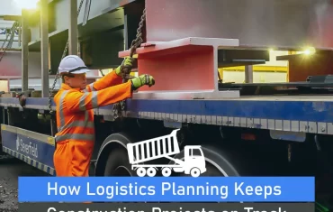Logistics Role In Construction And Infrastructure